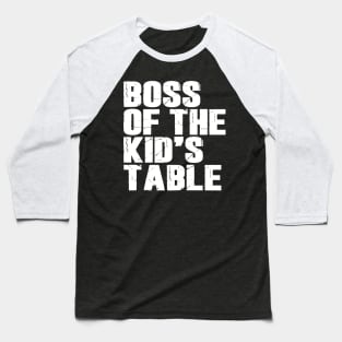 Boss Of The Kids Table Baseball T-Shirt